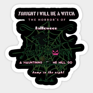 to night i well be a witch Sticker